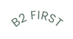 b2 first